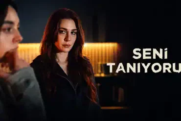 Bande-annonce de Seni Tanıyorum : le thriller de Netflix 10 Miniature de la bande-annonce du film Seni Tanu0131yorum
