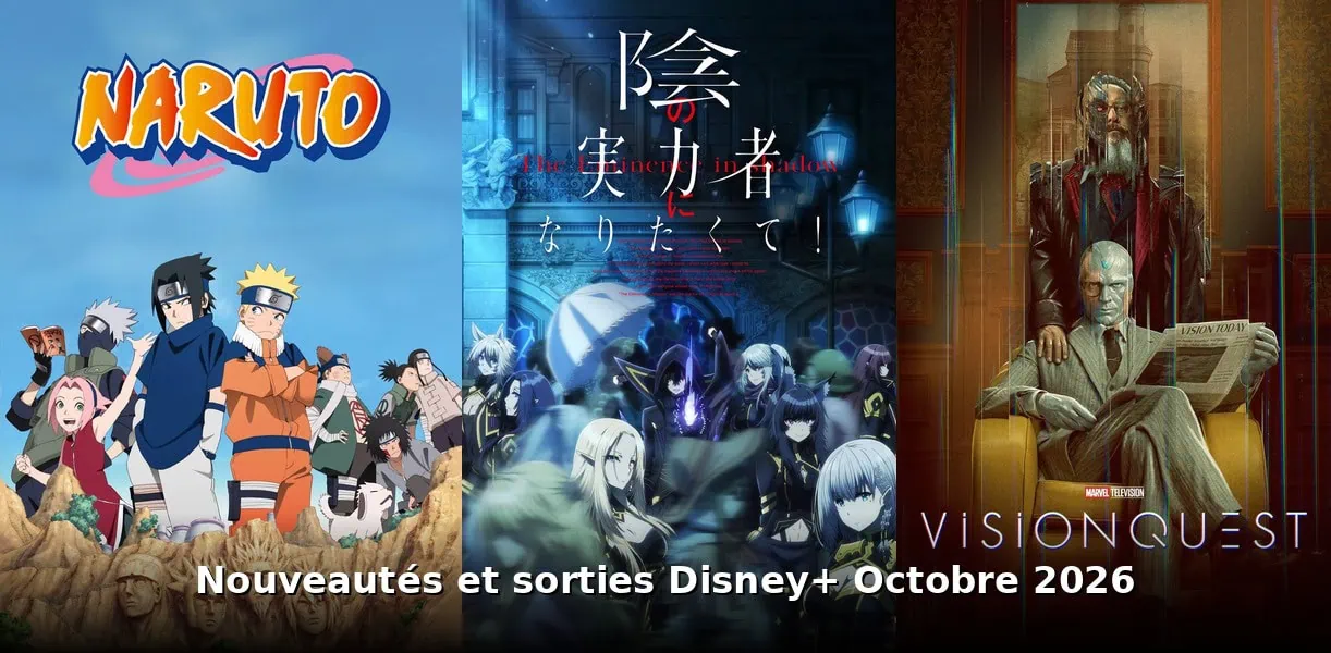Nouveautés et sorties Disney+ octobre 2026 : tous les films et séries du mois