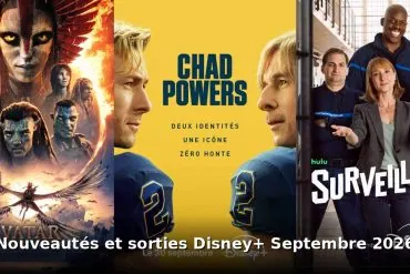 Nouveautés et sorties Disney+ septembre 2026 : tous les films et séries du mois 7 Nouveautes et sorties Disney+ septembre 2026