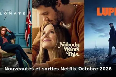 Nouveautés et sorties Netflix octobre 2026 : tous les films et séries du mois 13 Nouveautés et sorties Netflix octobre 2026 : tous les films et séries du mois