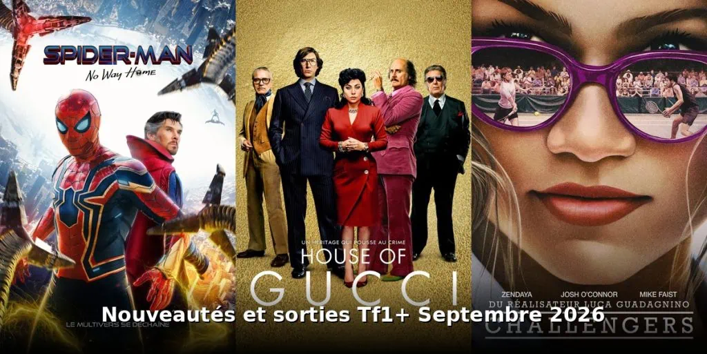 Nouveautés et sorties TF1+ septembre 2026 : tous les films et séries du mois 3 Nouveautes et sorties TF1+ septembre 2026