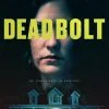 Bande-annonce de Deadbolt : un thriller d’invasion à domicile