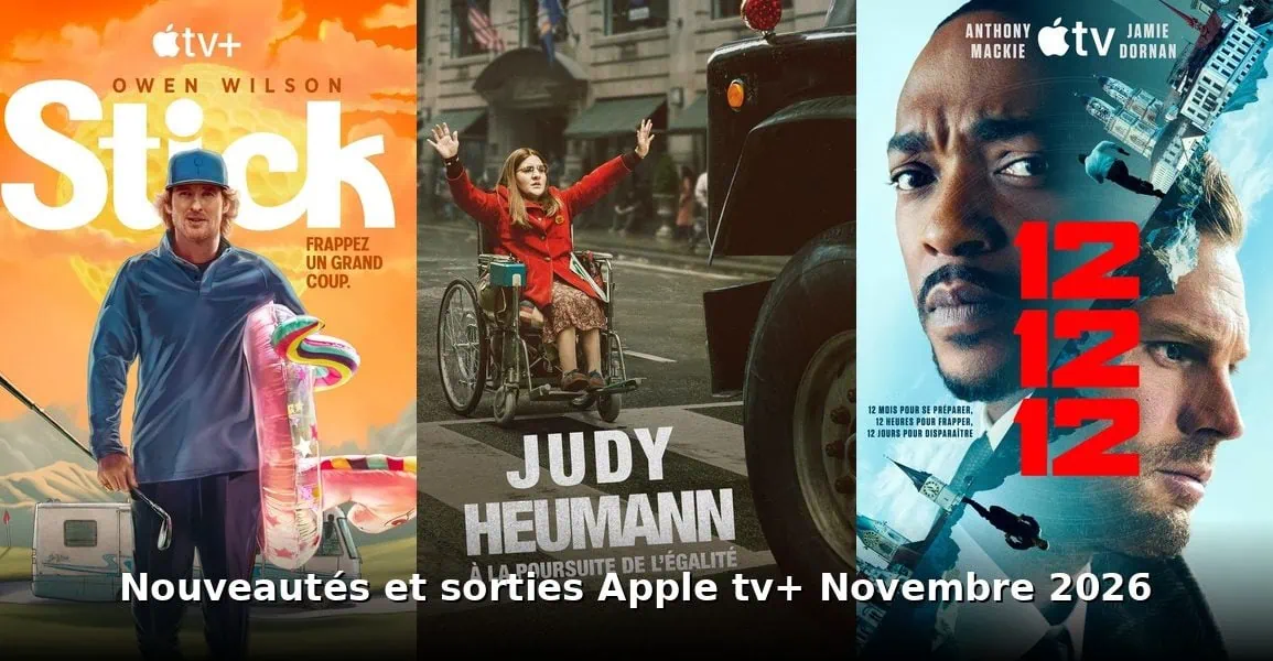 Nouveautés et sorties Apple TV+ novembre 2026 : tous les films et séries du mois 1 Nouveautés et sorties Apple TV+ novembre 2026 : tous les films et séries du mois