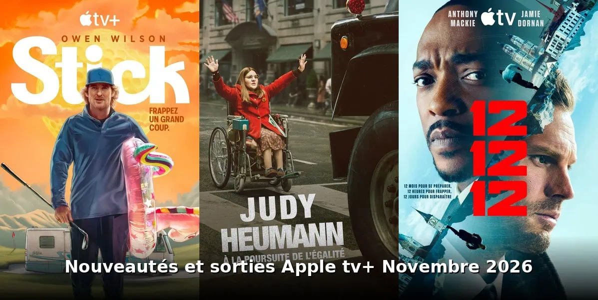 Nouveautés et sorties Apple TV+ novembre 2026 : tous les films et séries du mois 3 Nouveautés et sorties Apple TV+ novembre 2026