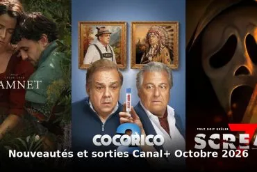 Nouveautés et sorties Canal+ octobre 2026 : tous les films et séries du mois