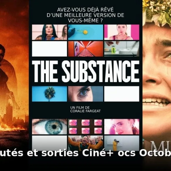 Nouveautés et sorties Ciné+ OCS octobre 2026 : tous les films et séries du mois