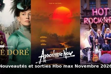 Nouveautés et sorties HBO Max novembre 2026 : tous les films et séries du mois