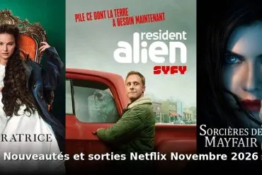 Nouveautés et sorties Netflix novembre 2026 : tous les films et séries du mois 2 Nouveautés et sorties Netflix novembre 2026 : tous les films et séries du mois