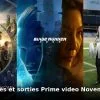 Nouveautés et sorties Prime Video novembre 2026 : tous les films et séries du mois
